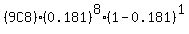 %289C8%29%2A%280.181%29%5E8%2A%281-0.181%29%5E1