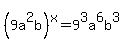 %289a%5E2b%29%5Ex+=+9%5E3a%5E6b%5E3
