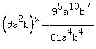%289a%5E2b%29%5Ex+=+9%5E5a%5E10b%5E7%2F%2881a%5E4b%5E4%29