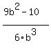 %289b%5E2+-+10%29%2F6b%5E3