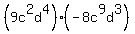 %289c%5E2d%5E4%29%28-8c%5E9d%5E3%29