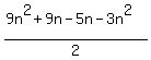 %289n%5E2%2B9n-5n-3n%5E2%29%2F2