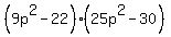 %289p%5E2+-+22%29%2825p%5E2+-+30%29