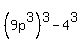 %289p%5E3%29%5E3+-+4%5E3