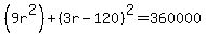 %289r%5E2%29%2B%283r-120%29%5E2=360000