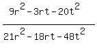 %289r%5E2-3rt-20t%5E2%29%2F%2821r%5E2-18rt-48t%5E2%29