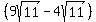 %289sqrt%2811%29-4sqrt%2811%29%29