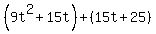 %289t%5E2%2B15t%29%2B%2815t%2B25%29