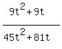 %289t%5E2%2B9t%29%2F%2845t%5E2%2B81t%29