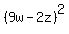 %289w-2z%29%5E2