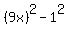 %289x%29%5E2+-+1%5E2