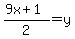 %289x%2B1%29%2F2=y+