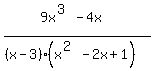 %289x%5E%283%29-4x%29%2F%28%28x-3%29%28x%5E%282%29-2x%2B1%29%29