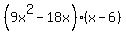 %289x%5E2+-+18x%29%28x+-+6%29