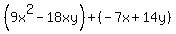 %289x%5E2-18xy%29%2B%28-7x%2B14y%29