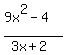 %289x%5E2-4%29%2F%283x%2B2%29