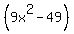 %289x%5E2-49%29