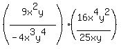 %289x%5E2y%2F%28-4x%5E3y%5E4%29%29+%2A+%2816x%5E4y%5E2%2F%2825xy%29%29