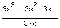 %289x%5E3-12x%5E2-3x%29%2F3x