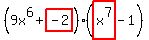 %289x%5E6%2Bhighlight%28-2%29%29%28highlight%28x%5E7%29-1%29