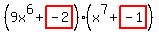 %289x%5E6%2Bhighlight%28-2%29%29%28x%5E7%2Bhighlight%28-1%29%29
