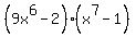 %289x%5E6-2%29%28x%5E7-1%29+