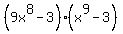 %289x%5E8-3%29%28x%5E9-3%29