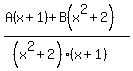 %28A%28x%2B1%29%2BB%28x%5E2%2B2%29%29%2F%28%28x%5E2%2B2%29%28x%2B1%29%29