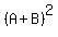 %28A%2BB%29%5E2