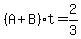 %28A%2BB%29t=2%2F3