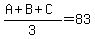 %28A%2BB%2BC%29%2F3=83