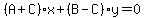 %28A%2BC%29x%2B%28B-C%29y=0