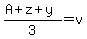 %28A%2Bz%2By%29%2F3=v