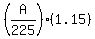 %28A%2F225%29%2A%281.15%29