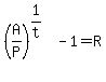 %28A%2FP%29%5E%281%2Ft%29+-+1+=+R
