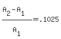 %28A%5B2%5D-A%5B1%5D%29%2FA%5B1%5D=.1025