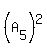 %28A%5B5%5D%29%5E2