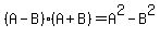 %28A-B%29%28A%2BB%29=A%5E2-B%5E2
