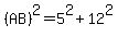 %28AB%29%5E2=5%5E2%2B12%5E2