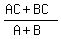 %28AC%2BBC%29%2F%28A%2BB%29
