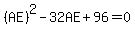 %28AE%29%5E2-32AE%2B96=0
