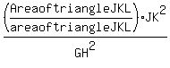 %28Area+of+triangle+JKL%2Farea+of+triangle+JKL+%29+JK%5E2%2FGH%5E2