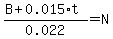 %28B%2B0.015%2At%29%2F0.022=N
