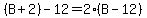 %28B%2B2%29-12=2%28B-12%29