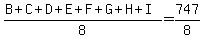 %28B%2BC%2BD%2BE%2BF%2BG%2BH%2BI%29%2F8=747%2F8