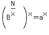 %28B%5E%28N%2Fx%29%29%5Ex=a%5Ex