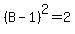 %28B-1%29%5E2=2