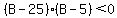 %28B-25%29%28B-5%29%3C0