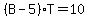 %28B-5%29T=10