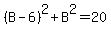 %28B-6%29%5E2%2BB%5E2=20